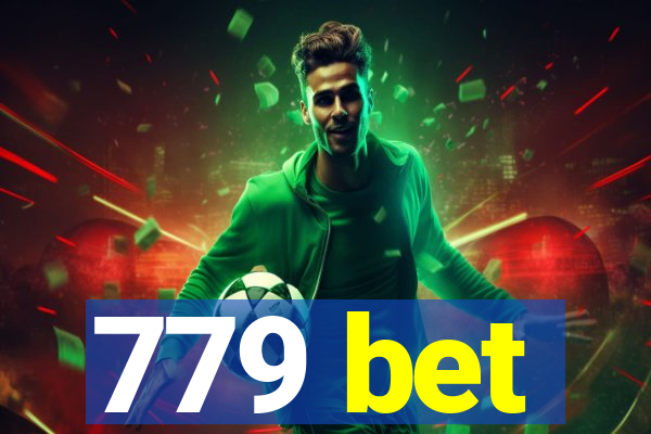 779 bet